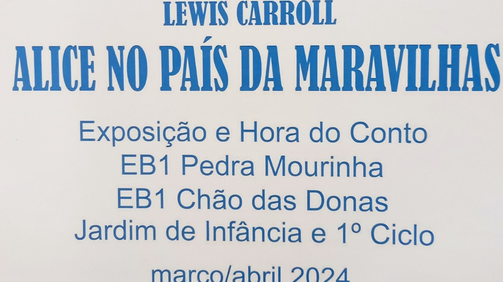 Exposição Temática e Hora do Conto - &quot;Alice no País das Maravilhas&quot;