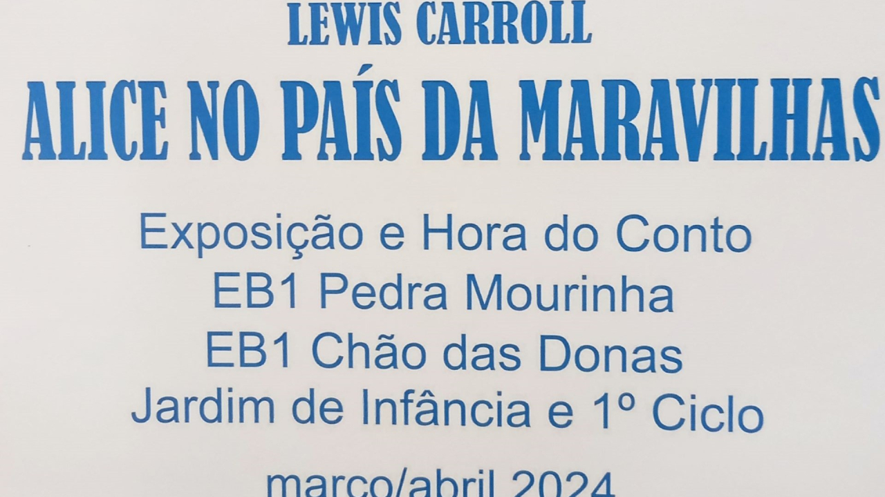 Exposição Temática e Hora do Conto - &quot;Alice no País das Maravilhas&quot;
